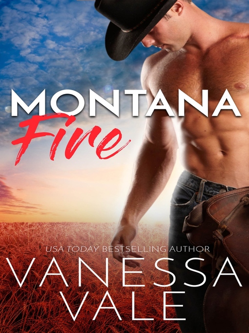 Title details for Montana Fire by Vanessa Vale - Available